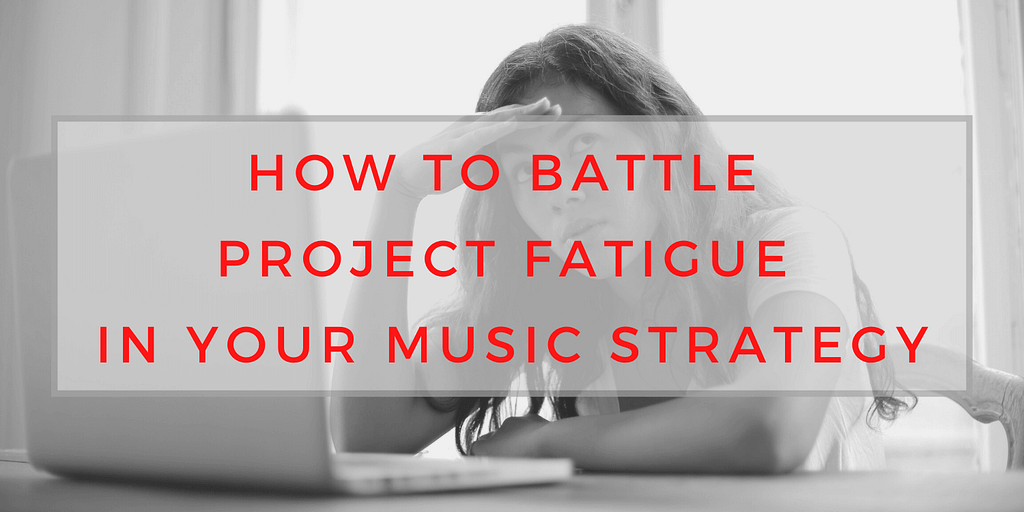 Project Fatigue, project fatigue, saralenaprobst.com, Blog about Music, Music Blog, BlackbirdPunk, Blackbirdpunk Consulting, Digital Consulting for the Music Industry, music industry digital entertainment agency, Berlin, berlin, digital, work digital, freelancer digital music industry